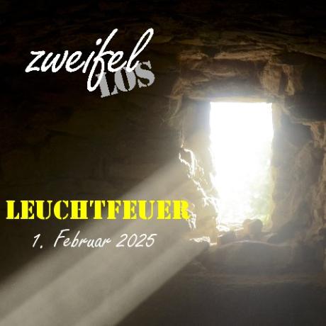 zweifellos-Gottesdienst 'Leuchtfeuer'