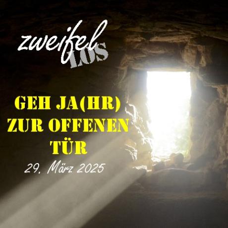 zweifellos-Gottesdienst 'Geh JA(HR) zur offenen Tür'