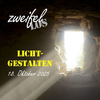 zweifellos-Gottesdienst „Lichtgestalten“