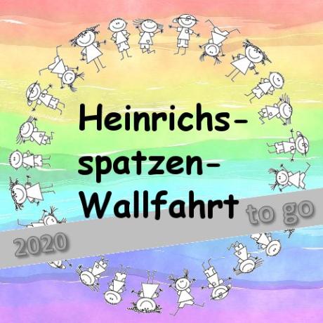 Heinrichsspatzen-Wallfahrt to go