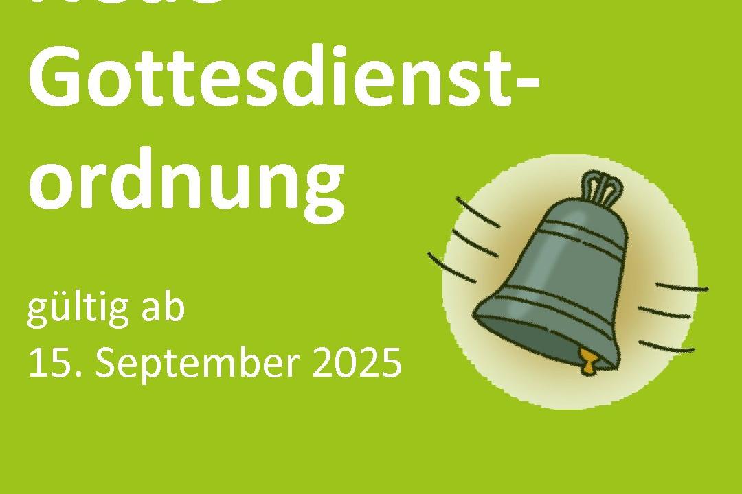 Neue Gottesdienstordnung