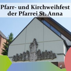 Pfarr- und Kirchweihfest St. Anna