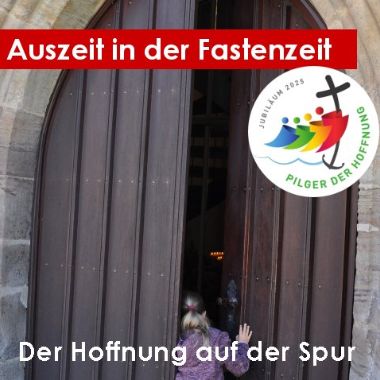 Auszeit in der Fastenzeit 2025