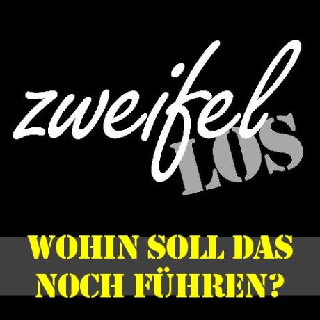 zweifellos-Gottesdienst_Wohin soll das noch führen